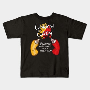 Lunch Lady Practice Safe Lunch School and Lunch Lady Kids T-Shirt